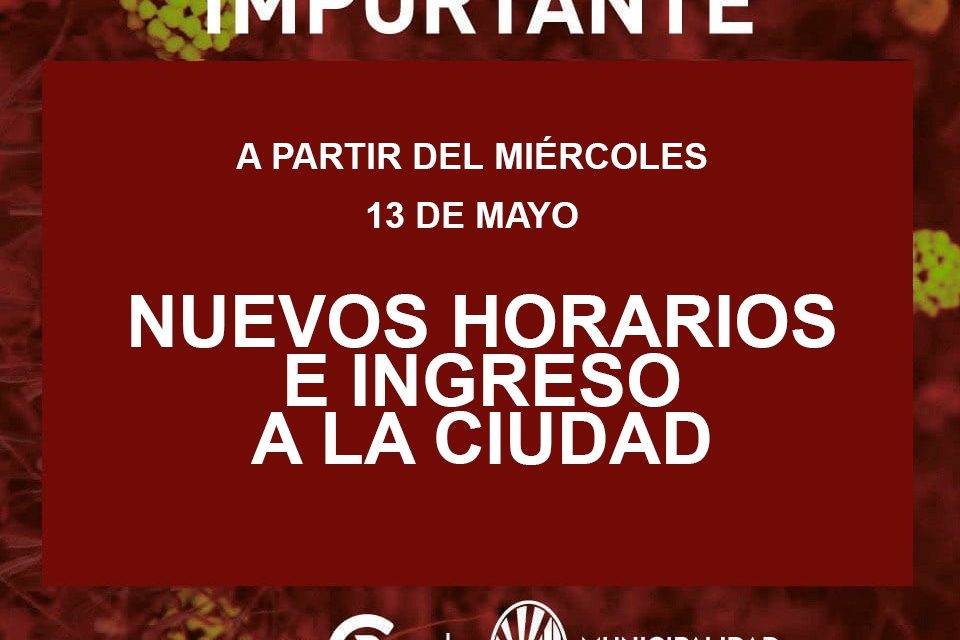 Nuevos horarios y acceso a la ciudad