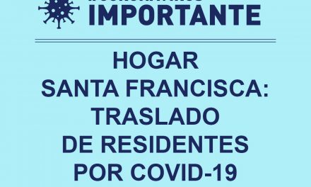 Traslado de residente por Covid-19 en Hogar Santa Francisca