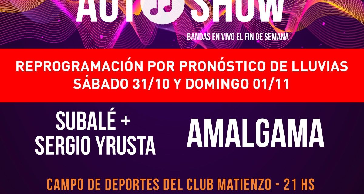 AutoShow este sábado y domingo con Subalé, Sergio Yrusta y Amalgama