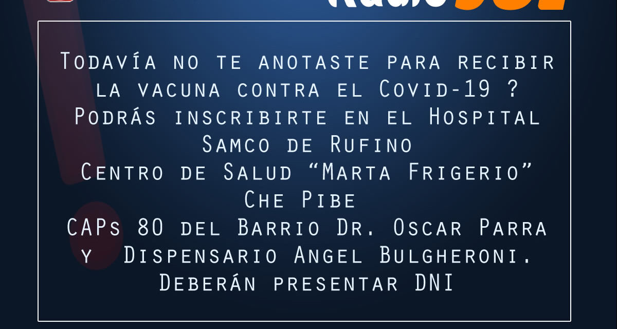 Inscripción para vacunarse contra el Covid si aún no te inscribiste