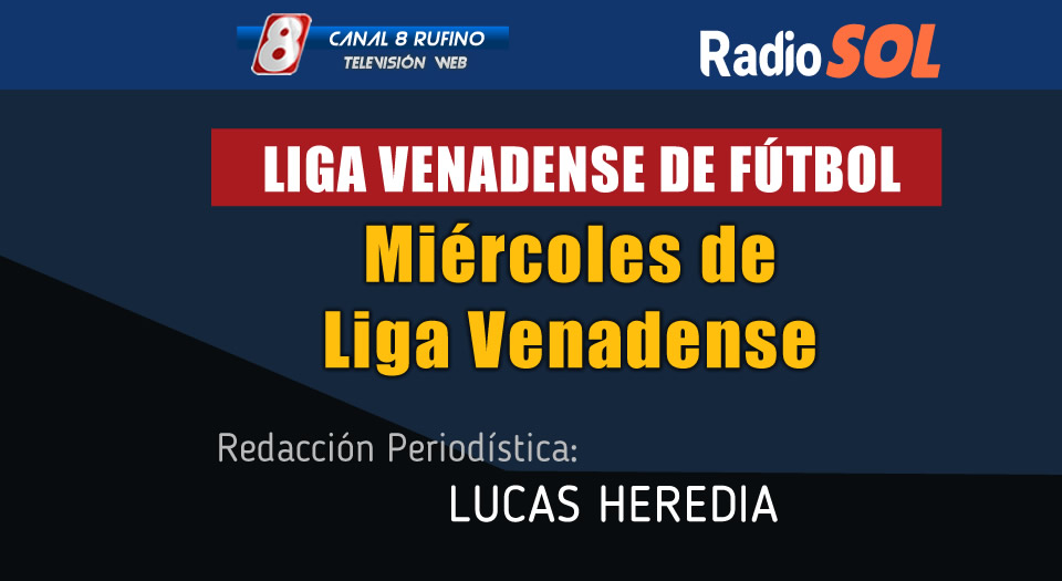 Miércoles de Liga Venadense