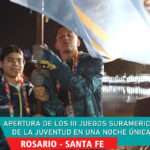 Apertura de los III Juegos Suramericanos de la Juventud en Rosario
