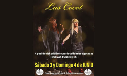 «Las Cocot» vuelve a presentarse en junio en el Candilejas