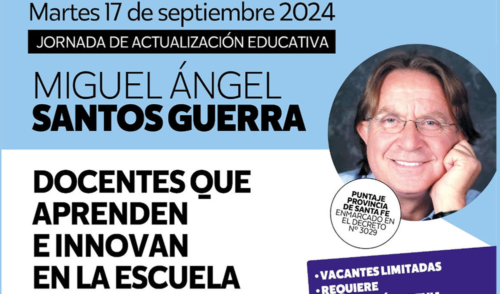 Jornada Miguel Ángel Santos Guerra en Rufino 2024