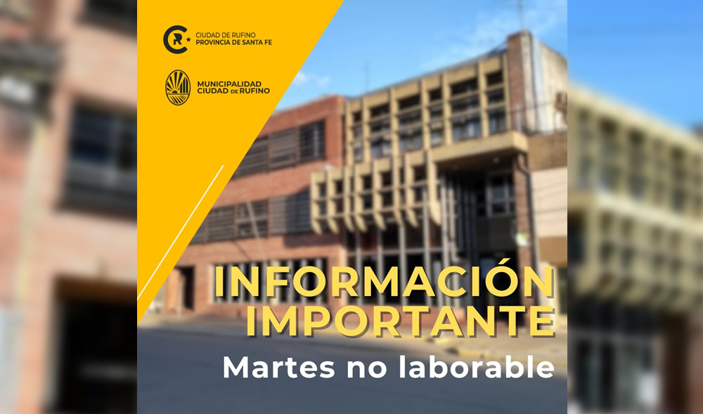 Martes 11 de febrero día no laborable en Rufino