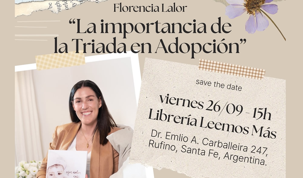 Florencia Lalor llega a Rufino para hablar sobre adopción y la importancia de la “TriadaAdoptiva”