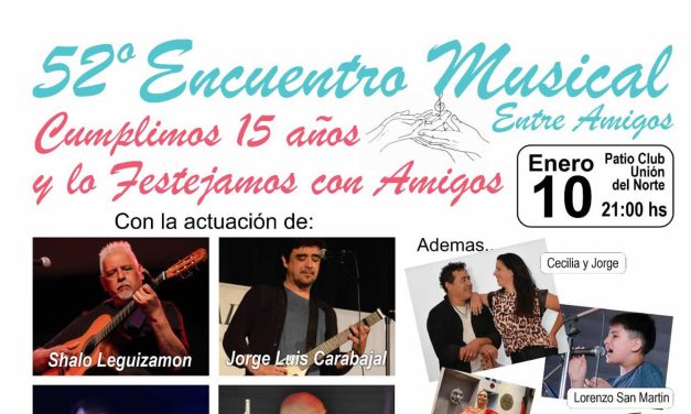 Se viene el 52° Encuentro Musical Entre Amigos: una noche para celebrar 15 años de historia