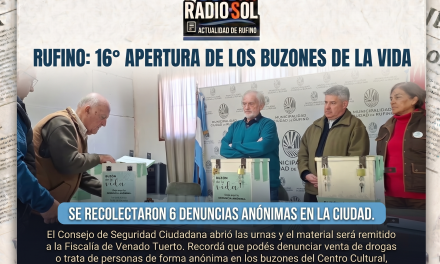 Rufino: Realizaron la 16° apertura de los «Buzones de la Vida» y hallaron seis denuncias