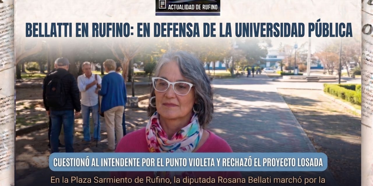 Bellati en Rufino: «La universidad pública es la herramienta para que la ciudad siga creciendo»