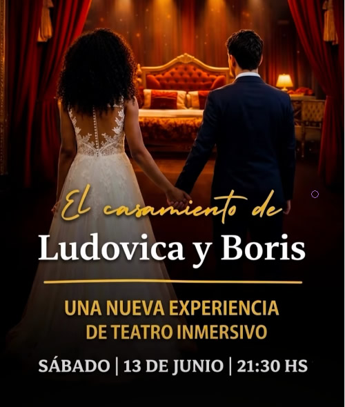 ¡Una boda para morir de risa! «El casamiento de Ludovica y Boris» llega con una propuesta teatral y gastronómica inigualable