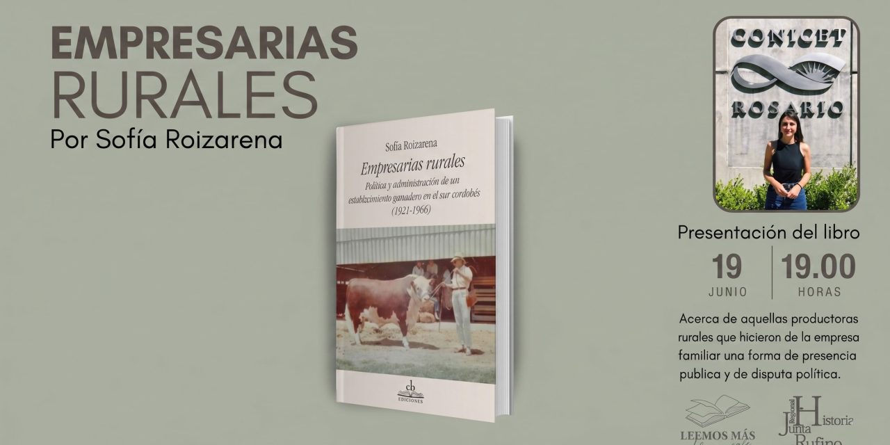 Presentación Literaria en Rufino: Sofía Roizarena expone «Empresarias rurales»