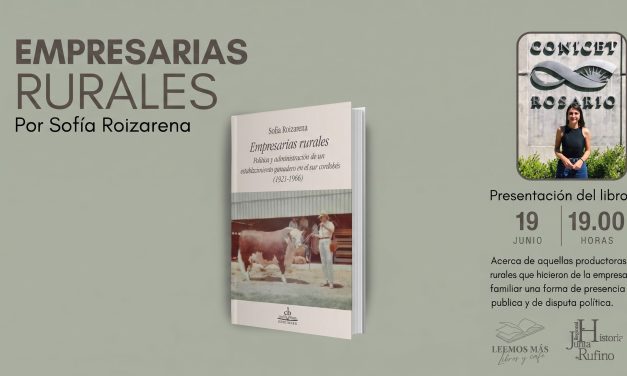 Presentación Literaria en Rufino: Sofía Roizarena expone «Empresarias rurales»