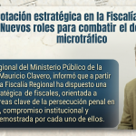 Rotación estratégica en la Fiscalía Regional: Nuevos roles para combatir el delito y el microtráfico