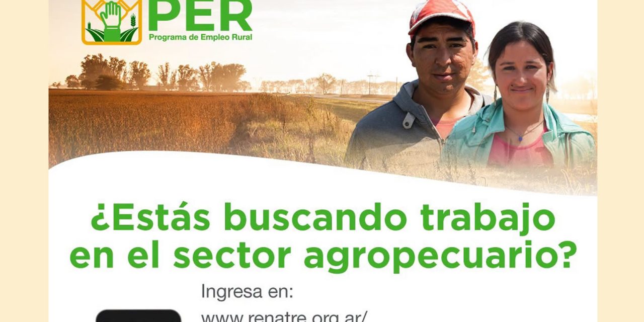 Santa Fe: Ya está abierta la inscripción al Programa de Empleo Rural del RENATRE