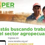 Santa Fe: Ya está abierta la inscripción al Programa de Empleo Rural del RENATRE