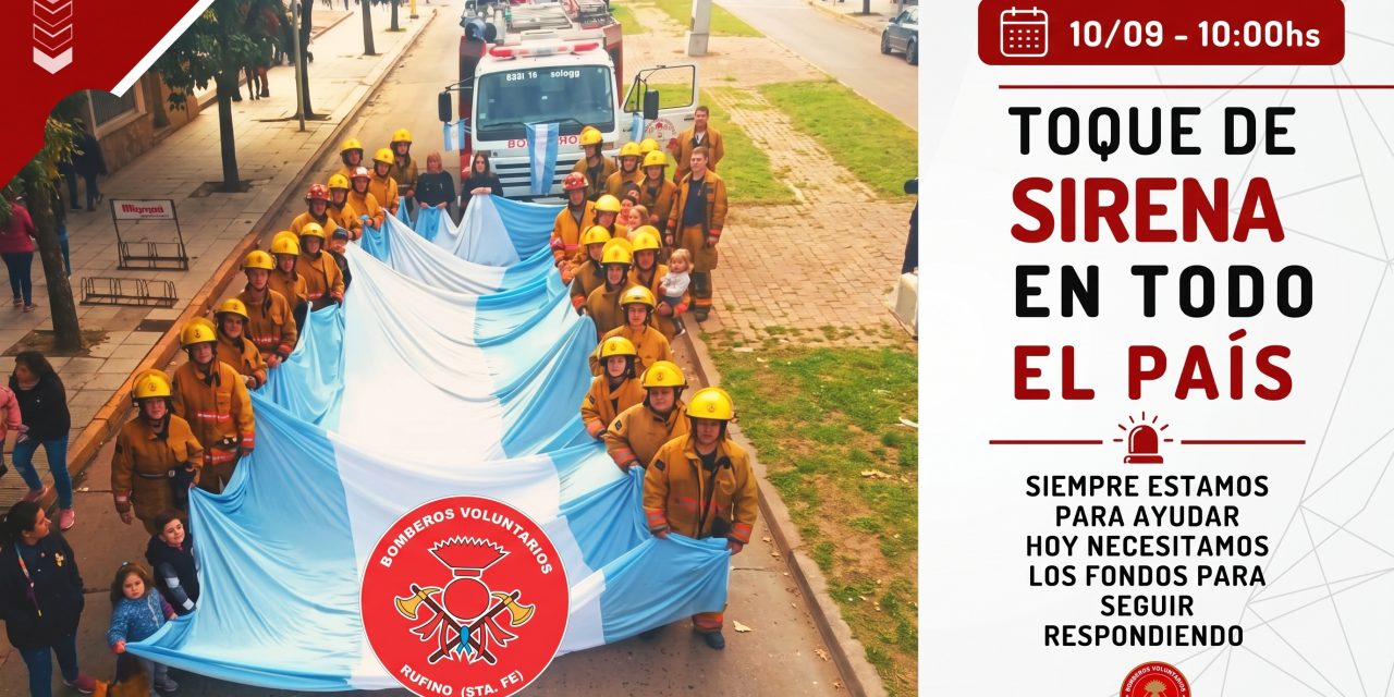 Bomberos Voluntarios de Rufino se suman al toque de sirena nacional para alertar sobre su situación operativa
